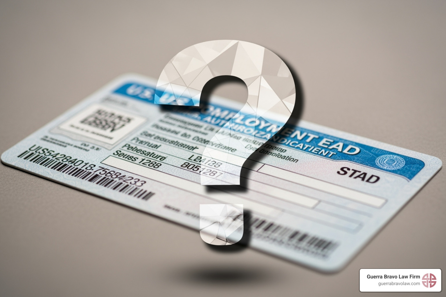Question mark over an EAD card - work permit deportation